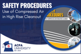 ACPA - Safety Procedures:  Use of Compressed Air in High Rise Cleanout