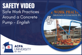ACPA - Video:  Safe Work Practices Around a Concrete Pump (English)