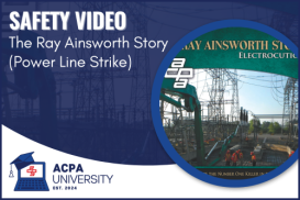 ACPA - Video:  The Ray Ainsworth Story (Power Line Strike)